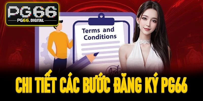 Hướng dẫn chi tiết các bước đăng ký tài khoản hội viên tại nhà cái PG66