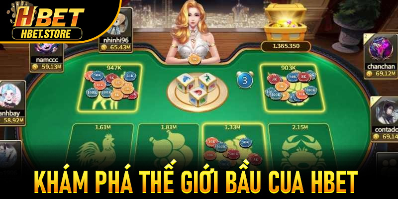 Khám phá thế giới Bầu Cua Hbet