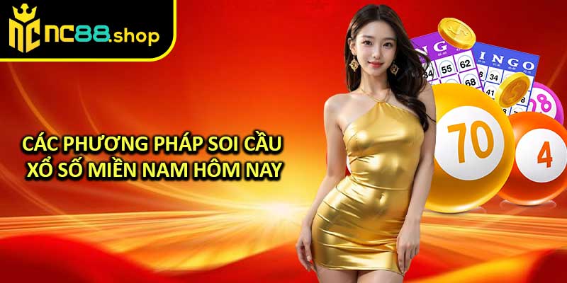 Các Phương Pháp Soi Cầu Xổ Số Miền Nam Hôm Nay